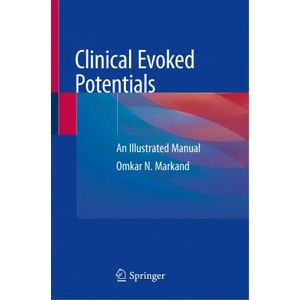 Clinical Evoked Potentials | Omkar N. Markand (ISBN: 9783030369576)