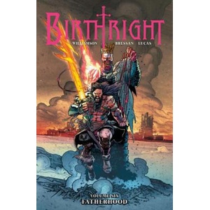 Birthright Volume 6: Fatherhood | Joshua Williamson (2018)