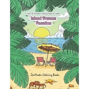 Color By Numbers Coloring Book for Adults | Zenmaster Coloring Books (ISBN: 9781976507700)