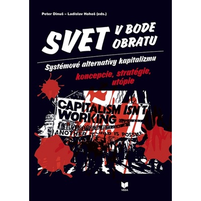 Svet v bode obratu - Peter Dinuš, Ladislav Hohoš