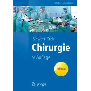 Chirurgie | Jörg R. Siewert, Hubert J. Stein, Martin Allgöwer (2012)