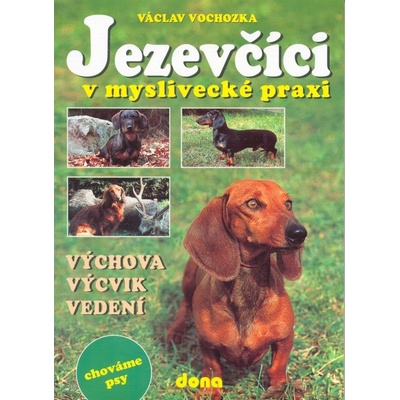 Jezevčíci v myslivecké praxi