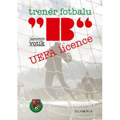 Tren ér fotbalu B UEFA licence