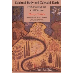 Spiritual Body and Celestial Earth | Henry Corbin (ISBN: 9780691018836)