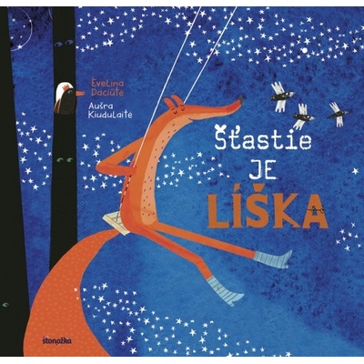 Šťastie je líška
