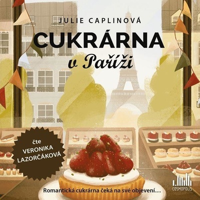 Cukrárna v Paříži - Julie Caplinová - Čte Veronika Lazorčáková