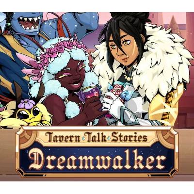 Tavern Talk Stories: Dreamwalker
