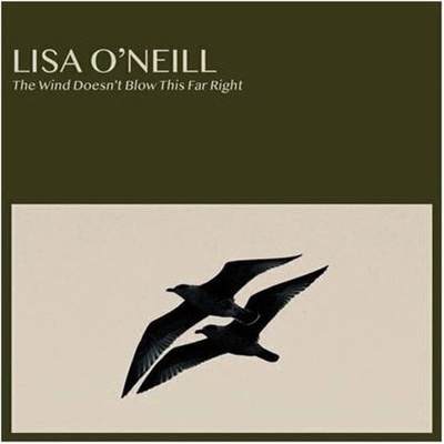 Lisa O'Neill - The Wind Doesn't Blow This Far Right (EP) (0191402057911)