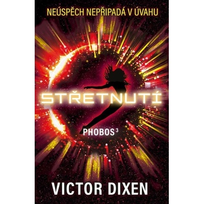 Střetnutí - Victor Dixen