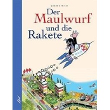 Der Maulwurf und die Rakete