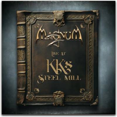 Magnum: Live At Kk's Steel Mill 2 CD