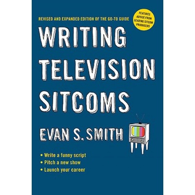 Writing Television Sitcoms | Evan Smith