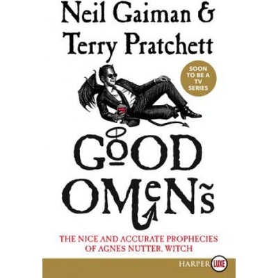 Good Omens: The Nice and Accurate Prophecies of Agnes Nutter, Witch | Neil Gaiman, Terry Pratchett