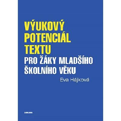 Výukový potenciál textu pro žáky mladšího školního věku