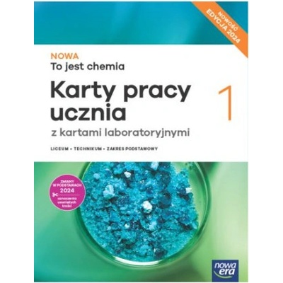 NOWA To jest chemia 1. Liceum i technikum. Karty pracy ucznia. Zakres podstawowy
