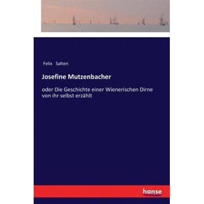 Hansebooks Josefine Mutzenbacher | Felix Salten