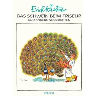Das Schwein beim Friseur und andere Geschichten
