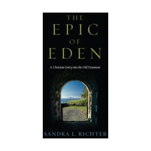 Epic of Eden | Sandra L Richter (ISBN: 9780830825776)