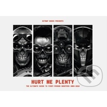 Hurt Me Plenty: The Ultimate Guide to First-Person Shooters 2003 - 2010