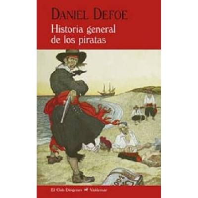 Historia general de los piratas | Daniel Defoe