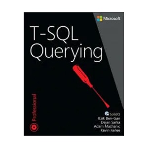 T-SQL Querying (ISBN: 9780735685048)