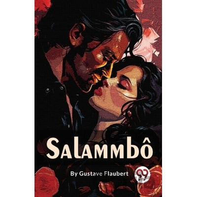Salammb? - Gustave Flaubert