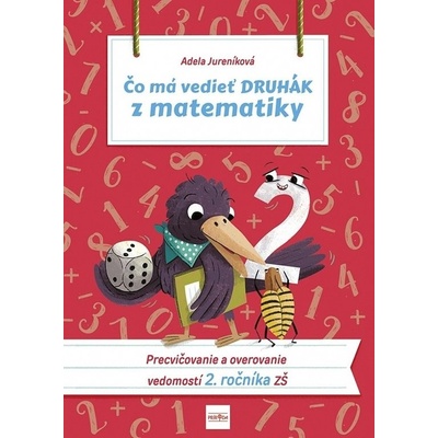 Čo má vedieť druhák z matematiky - Adela Jureníková