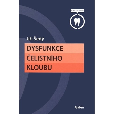 Šedý, Jiří - Dysfunkce česlistního kloubu