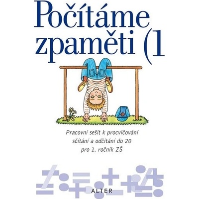 Volf Jan Počítáme zpaměti 1 ročník /1.díl PS Alter