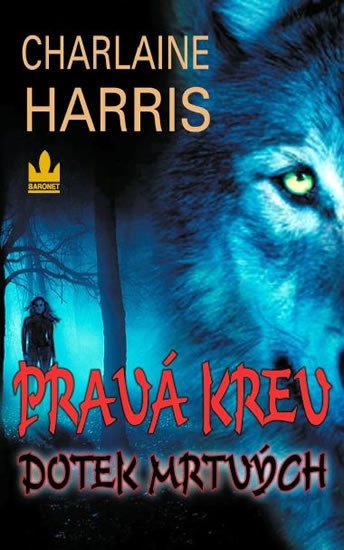 Pravá krev Dotek mrtvých