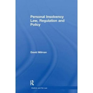 Personal Insolvency Law, Regulation and Policy | MILMAN (2017)