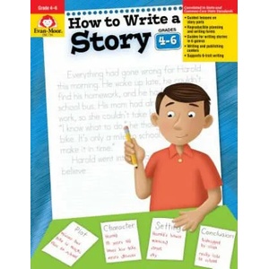 How to Write a Story, Grades 4-6 | Jo Ellen Moore, Don Robinson (ISBN: 9781557998026)
