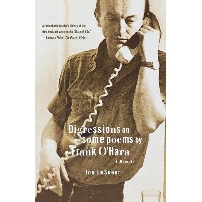 Digressions on Some Poems by Frank OHara