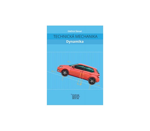 Technická mechanika Dynamika