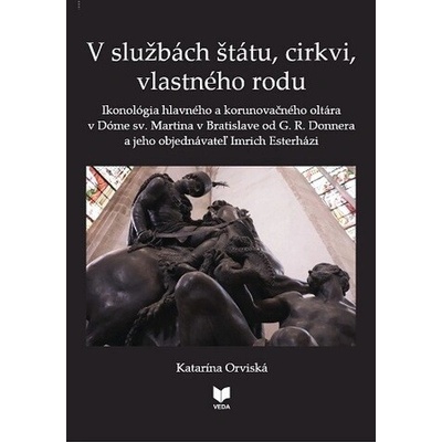 V službách štátu, cirkvi, vlastného rodu