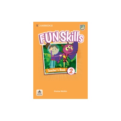 Fun Skills Level 2 Teacher's Book with Audio Download