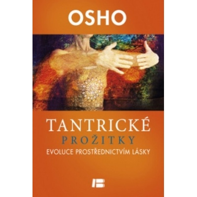 Osho - Tantrické prožitky