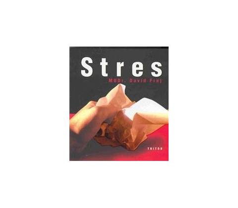 Stres - Frej, David