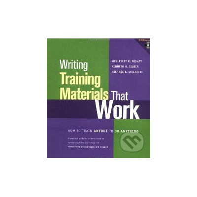 Writing Training Materials That Work - Wellesley R. Foshay