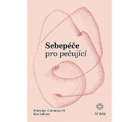 Sebepéče pro pečující