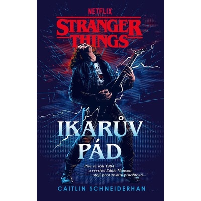 Stranger Things: Ikarův pád