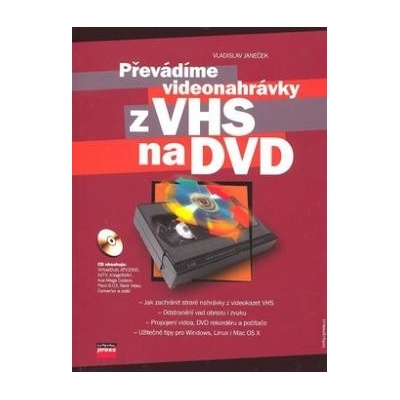Převádíme videonahrávky z VHS na DVD
