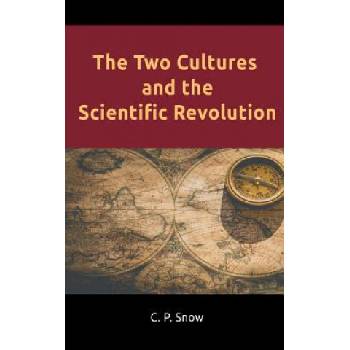 Two Cultures and the Scientific Revolution | C. P. SNOW