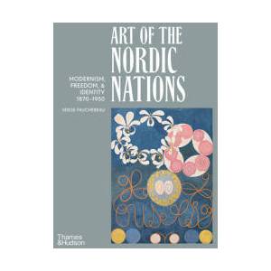 Art of the Nordic Nations | FAUCHEREAU SERGE (ISBN: 9780500029565)