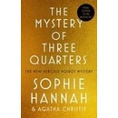 The Mystery Of Three Quarters - Sophie Hannah