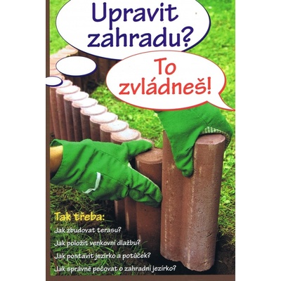 Upravit zahradu? To zvládneš!