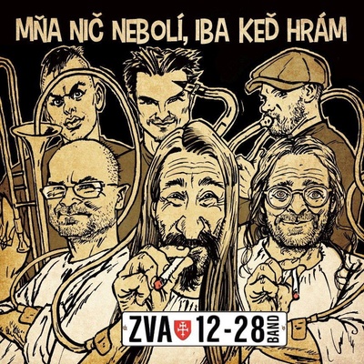 ZVA 12-28 Band Mňa nič nebolí, iba keď hrám CD