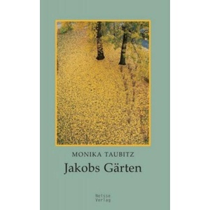 Jakobs Gärten | Monika Taubitz (2019)