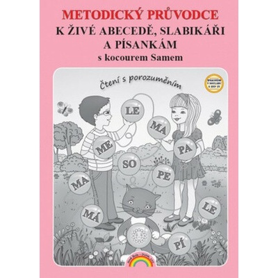 Metodický průvodce k Živé abecedě, Slabikáři a Písankám s kocourem Samem - Lenka Andrýsková