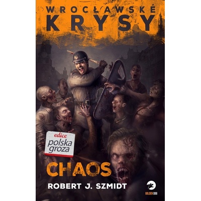 PŘEDPRODEJ: Wrocławské krysy: Chaos